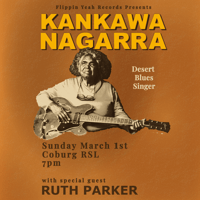 Kankawa Nagarra live in Melbourne - $25