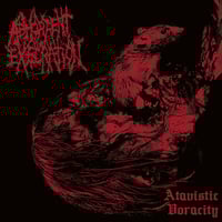 ABHORRENT EXECRATION - Atavistic Voracity CD