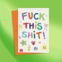Image 1 of F this Sh*t Greeting Card