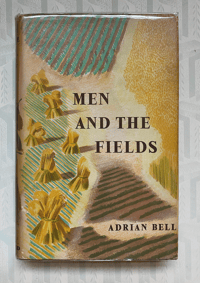 Image 1 of Men and The Fields by Adrian Bell