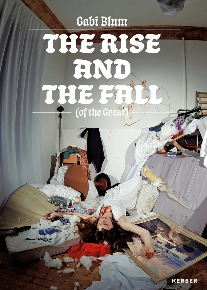 The Rise and The Fall (of the Great) Gabi Blum, Katalog
