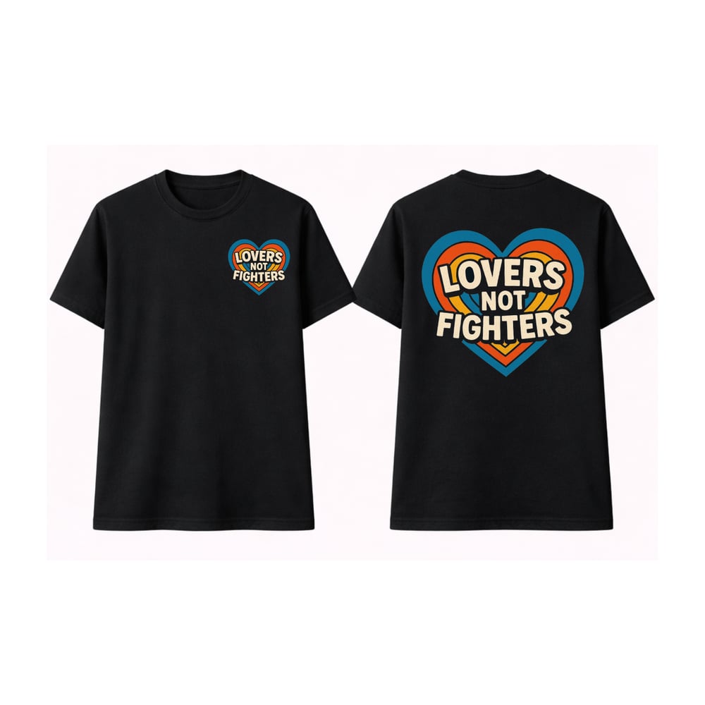 Image of  Artsy Lovers Not Fighters Tee