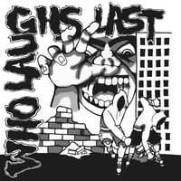 WHO LAUGHS LAST 8 SONG CD