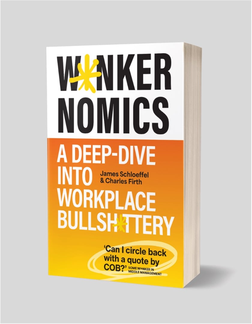Image of Wankernomics: A Deep-Dive Into Workplace Bullshittery 