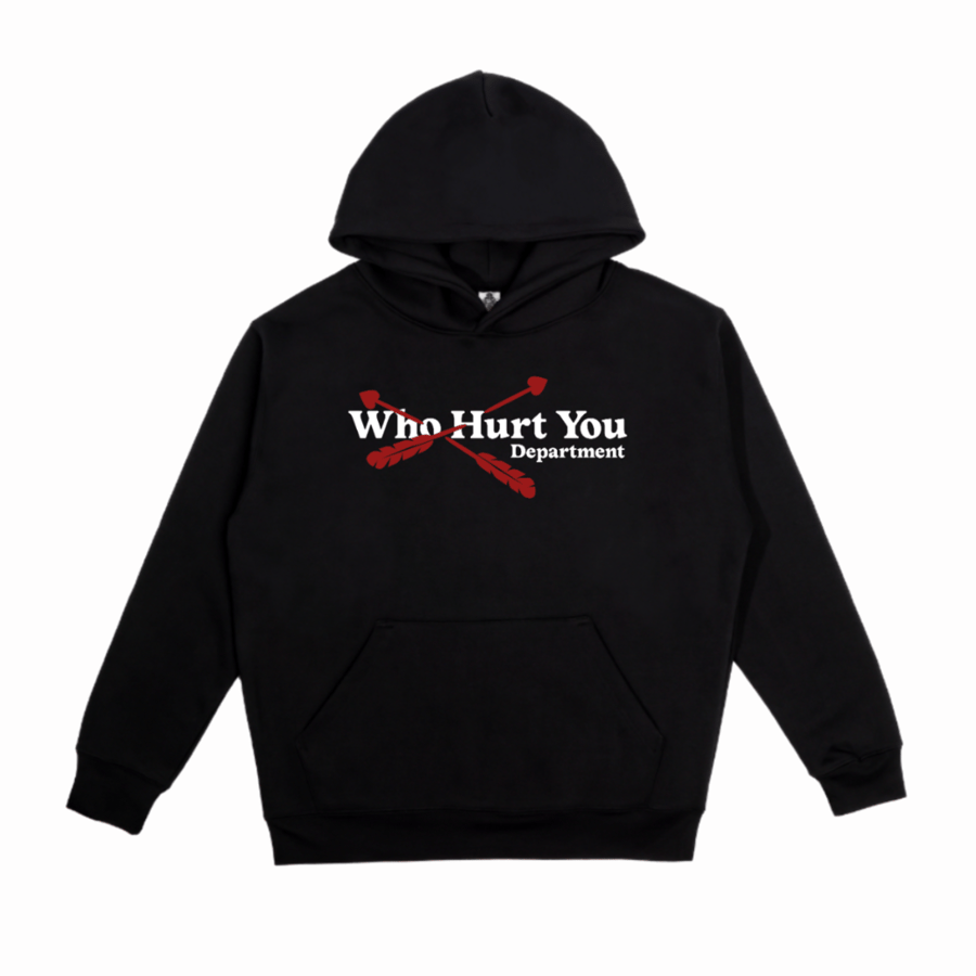 Image of Who Hurt You Dept. BLACK