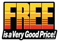 FREE is a Very Good Price - Sticker