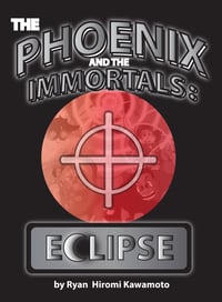 The Phoenix and The Immortals Graphic Novel