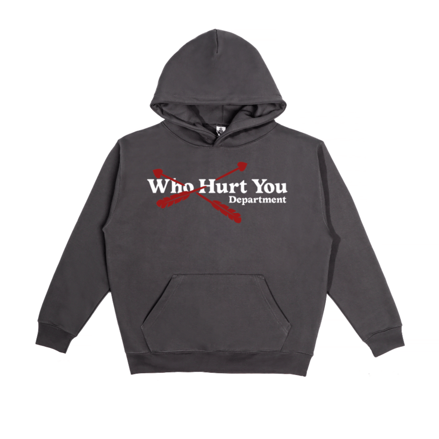 Image of Who Hurt You Dept. GREY