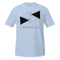 Image 2 of "It Is What It Is" DBT Graphic Tee