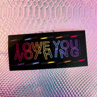"I Owe You Nothing" Bumper Sticker