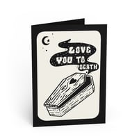 Image 1 of Love you to Death Valentines Day Card