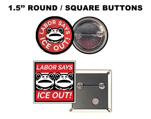 Image of Labor Says Ice Out 