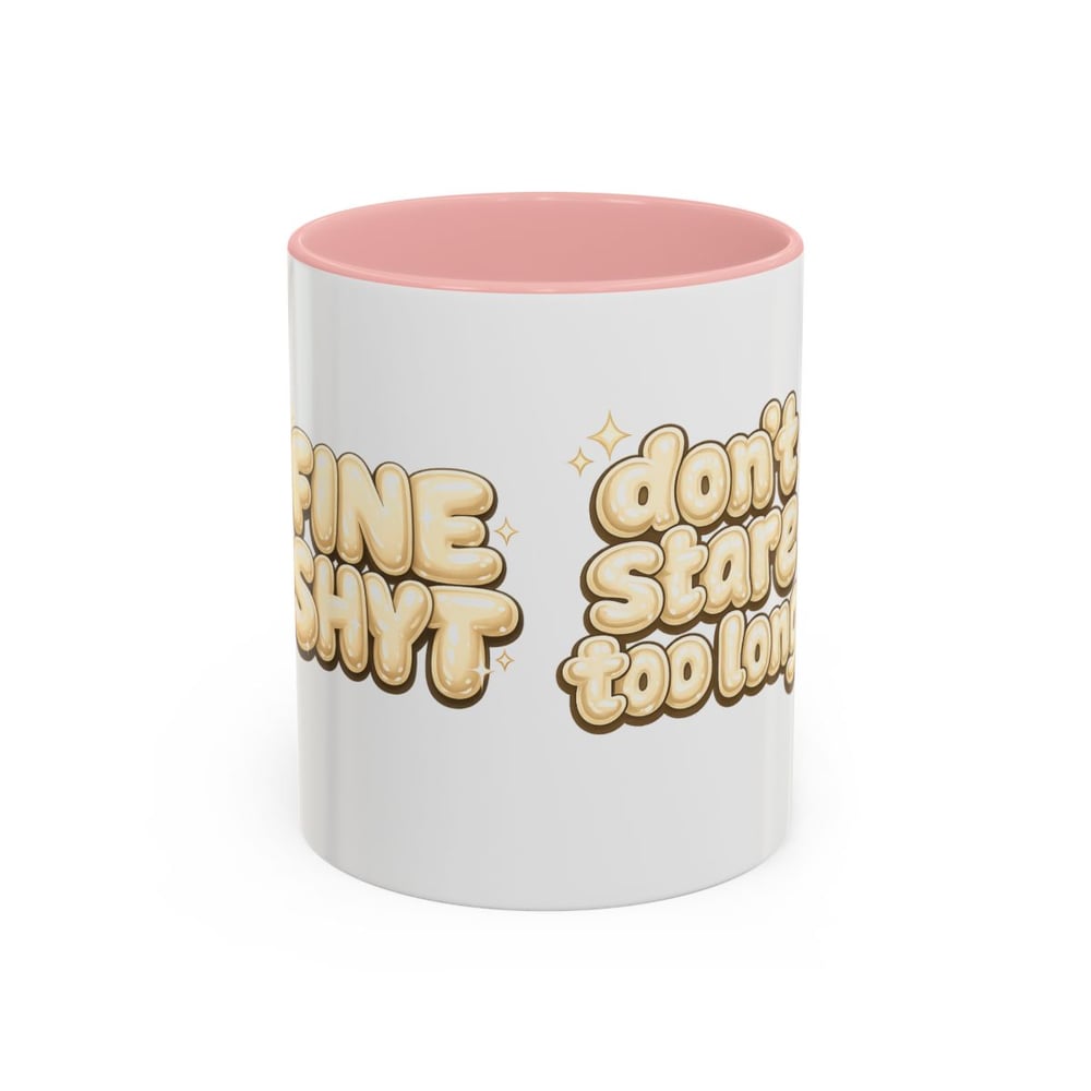 Image of Don't Stare Too Long Coffee Mug — Cute Retro Bubble Letter Accent Mug (11/15oz)