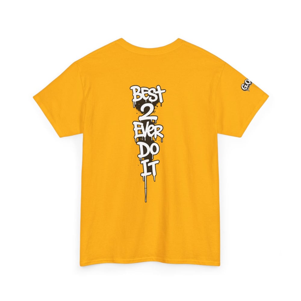 Image of GOAT 'Greatest of All Time' Graphic Tee — Back 'Best 2 Ever Do It' Streetwear T‑Shirt