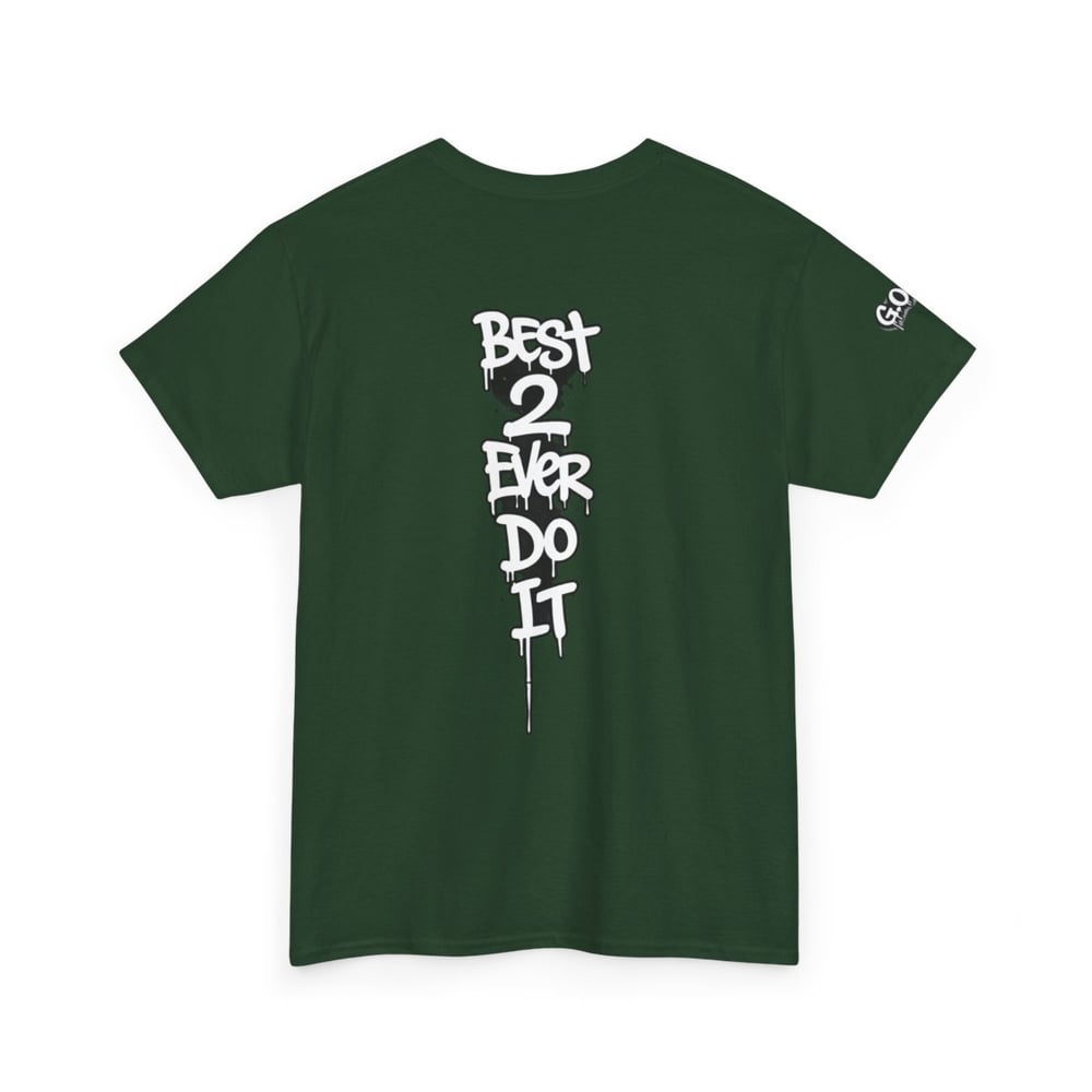 Image of GOAT 'Greatest of All Time' Graphic Tee — Back 'Best 2 Ever Do It' Streetwear T‑Shirt