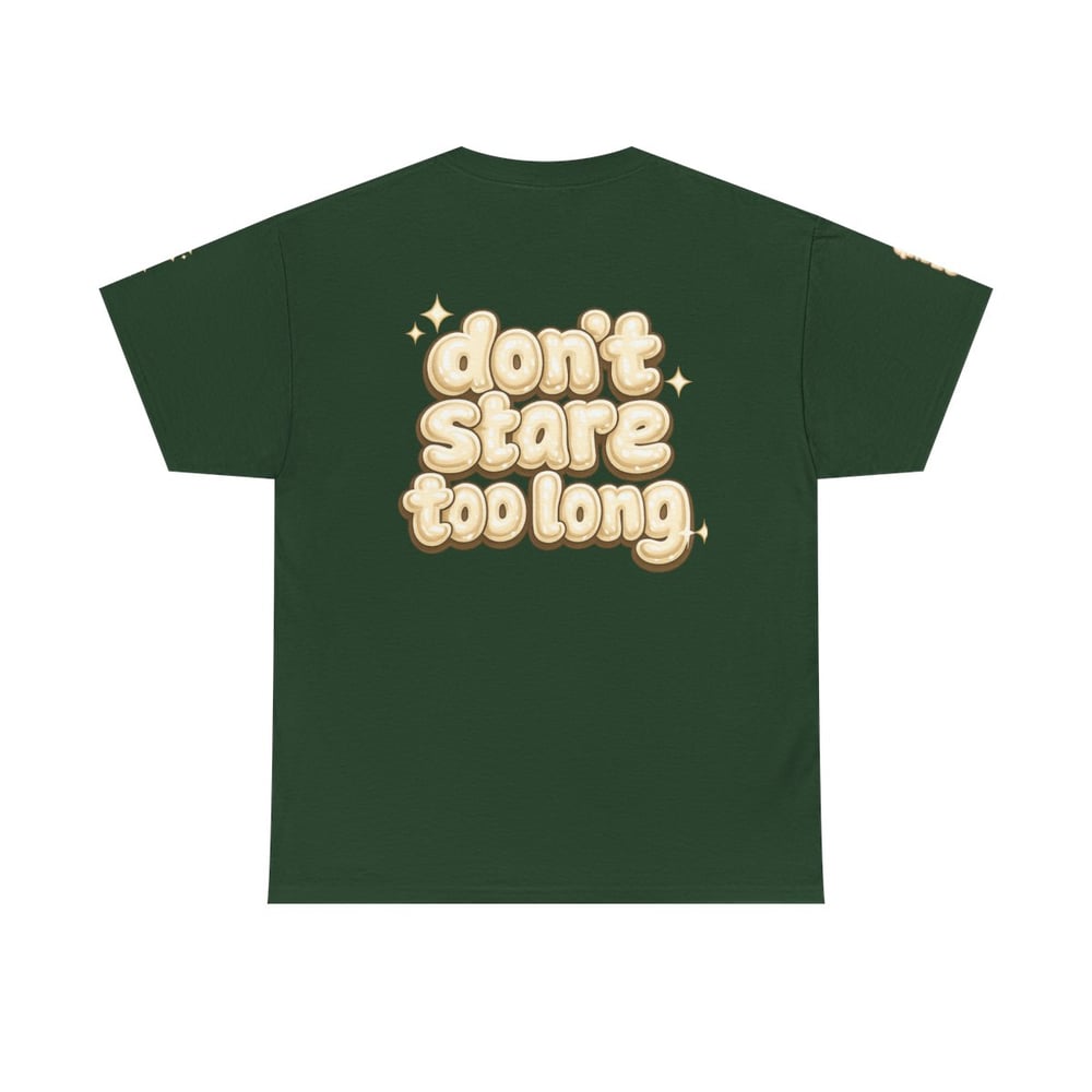 Image of Unisex Fine Shyt • Graphic Tee with "Don't Stare Too Long" Retro Bubble Text