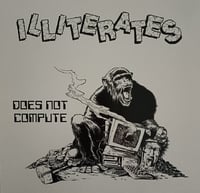 Image 1 of Illiterates '' Does Not Compute '' LP