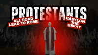 Christianity Unmasked Part 8 - The Protestants