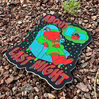 Image 2 of Last Night Sticker