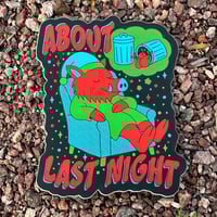 Image 1 of Last Night Sticker