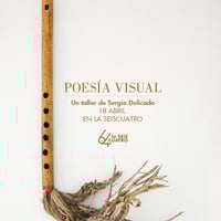 Image 1 of Taller: Poesía Visual. Impartido por Sergio Delicado.