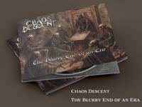 Image 2 of Chaos Descent - The Blurry End of an Era (Digipack CD)