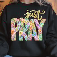 Colorful Floral "Just Pray" T-shirt 