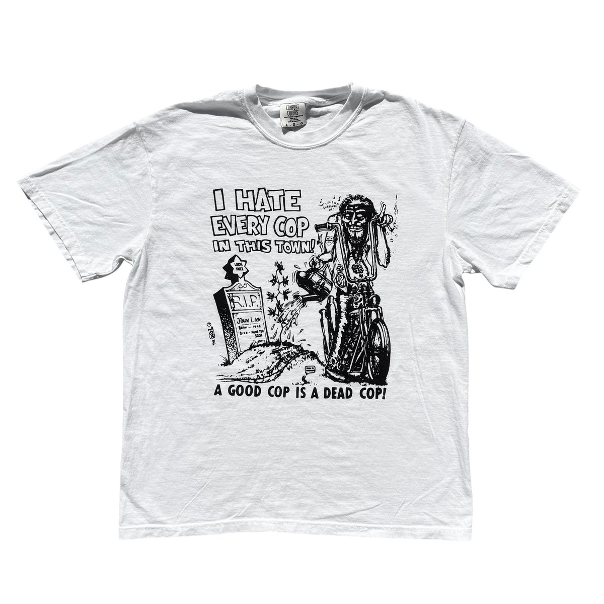 Image of I HATE EVERY COP IN THIS TOWN