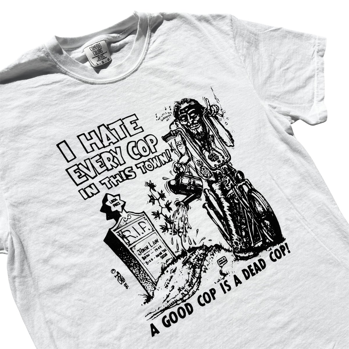 Image of I HATE EVERY COP IN THIS TOWN