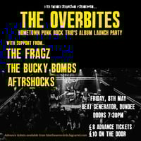 E-Ticket - BTR Presents - The Overbites (Album Launch), The Fragz, The Bucky Bombs, Aftrshocks
