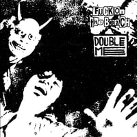 Fuck On The Beach / Double Me - Split 7"