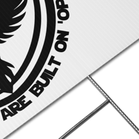 Image 2 of Yard Sign - Rebellions are Built on 'Ope