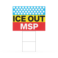 Image 1 of Yard Sign - ICE OUT MSP
