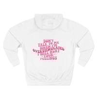Image 2 of "Don't Talk To Me When I'm Overstimulated" Three-Panel Fleece Hoodie