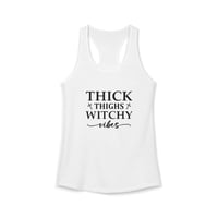 Image 1 of Thick Thighs Witchy Vibes Women's Ideal Racerback Tank