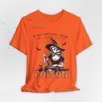Image 2 of Kill Them With Kindness Funny Witchy Tee