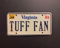 Tuff Collectible License Plate from Virgina (Tuff Fan) from 1993