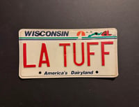 Tuff Collectible License Plate from California (LA TUFF)