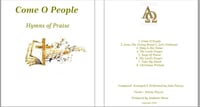 Come O People Hymns of Praise