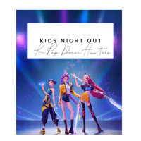 KIDS NIGHT OUT March 21 6-8:30
