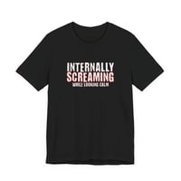Image 1 of Internally Screaming While Looking Calm Tee
