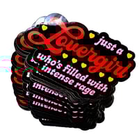 Image 3 of Just A Lovergirl With Rage Sticker