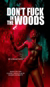 Don't Fuck in the Woods - Limited Edition Hardcover