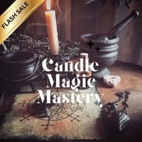 Image 1 of CANDLE MAGICK MASTERCLASS - 50% OFF!