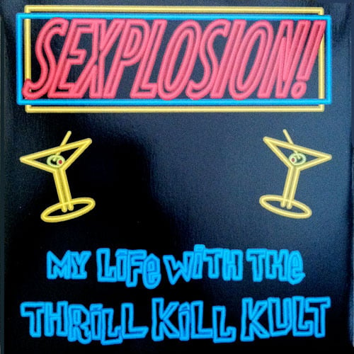 MY LIFE WITH THE THRILL KILL KULT-Sexplosion 12" VINYL/ STILL SEALED