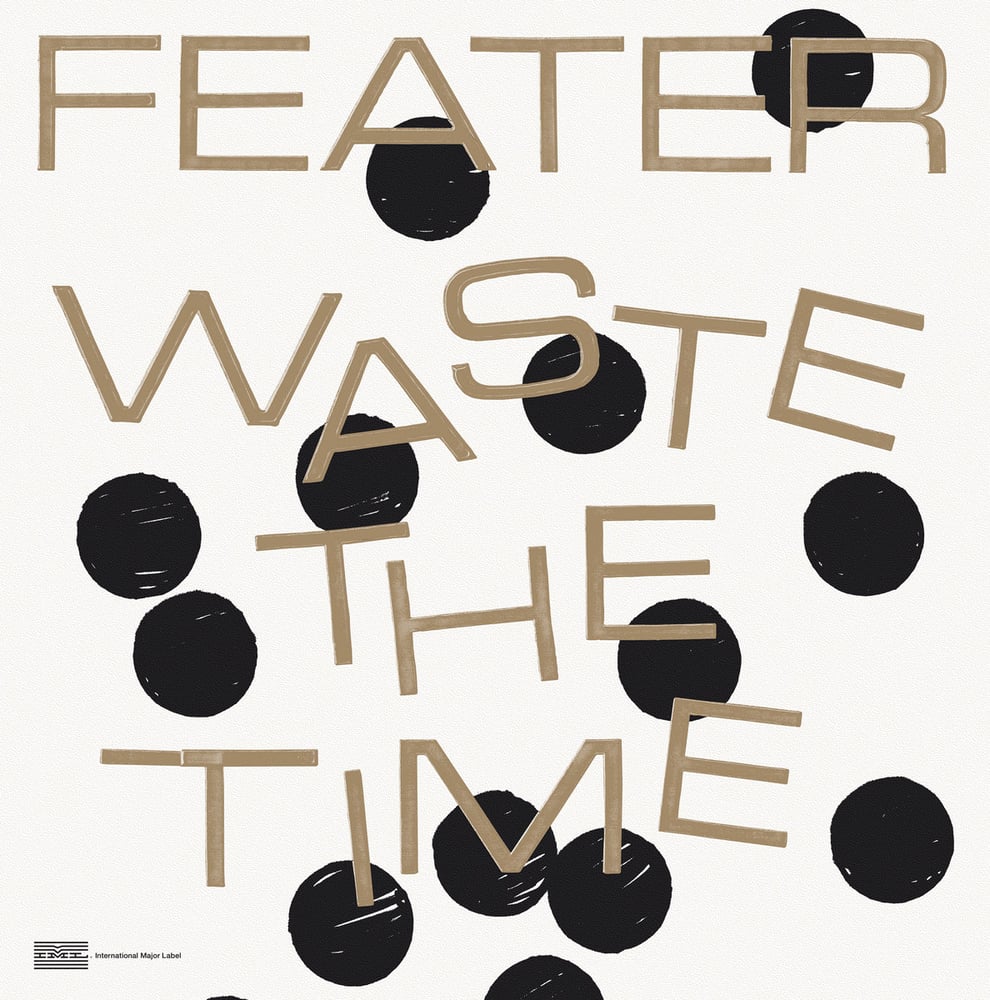 Image of Feater - Waste The Time LP