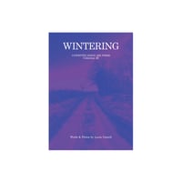 WINTERING: Unwritten Songs are Poems III by Laura Cannell - Ltd Ed Booklet (Signed & Numbered)