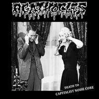 Agathocles ''Death to Capitalist Noise Core'' - EP