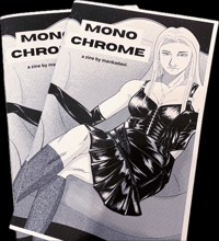 MONOCHROME Zine - Issue #1