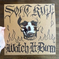 “Watch It Burn” LP (Hand Drawn Cover #/6)